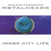 Goldie - Inner City Life