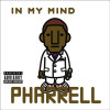Pharrell - In My Mind
