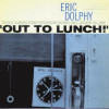 Eric Dolphy - Out To Lunch