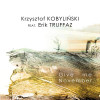 Krzysztof Kobylinski - Give Me November