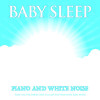 Baby Music Experience & White Noise Baby Sleep & Baby Lullaby Academy - Peaceful Piano Sleep Music