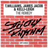 T. Williams, James Jacob, Kelli-Leigh - The Remedy (Radio Edit)
